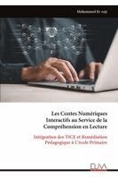 Les Contes Numériques Interactifs au Service de la Compréhension en Lecture