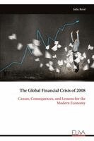 Julia Reed - Global Financial Crisis of 2008, Häftad