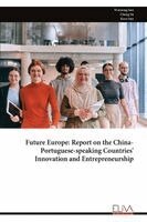 Wansong Sun, Chang Su, Keru Sun - Future Europe, Häftad