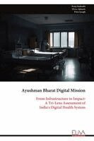 Pooja Kadambi, Divya Ajitsaria, Peter Joseph - Ayushman Bharat Digital Mission, Häftad