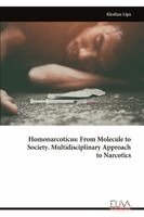 Homonarcoticus