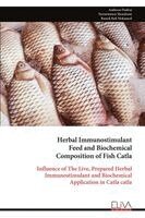 Herbal Immunostimulant Feed and Biochemical Composition of Fish Catla