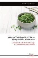 Médecine Traditionnelle et Prise en Charge de Filles Adolescentes