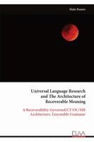 Universal Language Research and The Architecture of Recoverable Meaning