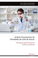 Análisis Fisicoquímico de Variedades de Caña de Azúcar