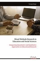 Mixed Methods Research in Education and Social Sciences