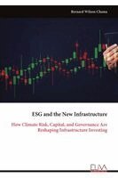 ESG and the New Infrastructure