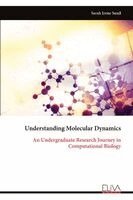 Understanding Molecular Dynamics