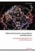Differential Geometry, Group Theory and Ring Theory