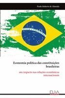 Paulo Roberto de Almeida - Economia política das constituições brasileiras, Häftad. Tillgänglighet: Lägg i varukorg