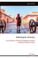 Amit Anand - Reflecting the Adversary, Häftad. Tillgänglighet: Lägg i varukorg