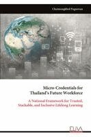 Micro-Credentials for Thailand's Future Workforce