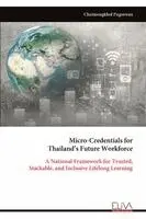 Micro-Credentials for Thailand's Future Workforce - Chaimongkhol ...