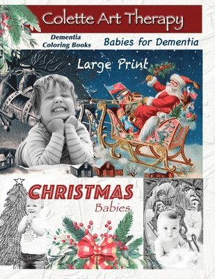 Colette Art Therapy - Dementia Coloring Books Christmas Babies, Häftad. Tillgänglighet: Lägg i varukorg