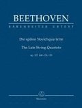 Sp�te Streichquartette op. 127, 130, 131, 132, 133, 135