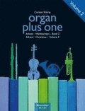 organ plus one: Advent / Weihnachten, Band 2 (Originalwerke und Bearbeitungen f�r Gottesdienst und Konzert)