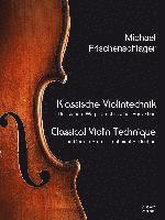 Michael Frischenschlager - Klassische Violintechnik, Övrigt