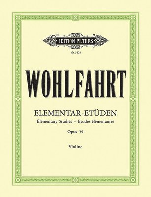 Franz Wohlfahrt, Hans Sitt - 40 Elementary Studies Op. 54 for Violin, Övrigt. Tillgänglighet: Lägg i varukorg