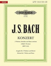 Concerto for 2 Violins in D Minor Bwv 1043 (Edition for 2 Violins and Piano)