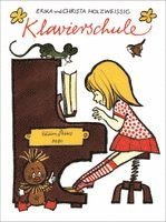 Christa Holzweissig, Erika Holzweissig - Klavierschule fur den Elementarunterricht (Piano School), Häftad