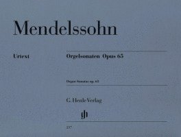 Felix Mendelssohn Bartholdy, Hubert Meister - Mendelssohn Bartholdy, Felix - Orgelsonaten op. 65, Häftad