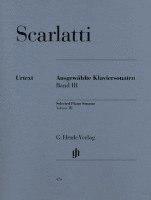 Domenico Scarlatti, Bengt Johnsson - Scarlatti, Domenico - Ausgewählte Klaviersonaten, Band III, Häftad. Tillgänglighet: Lägg i varukorg
