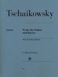 Tschaikowsky, Peter Iljitsch - Werke für Violine und Klavier