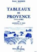 PAULE MAURICE - TABLEAUX DE PROVENCE SAXOPHONE & PIANO, Häftad