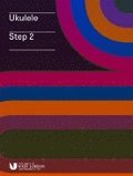 London College Of Music Ukulele Handbook From 2019 Step 2