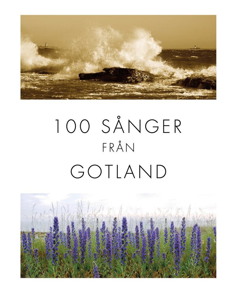 100 sånger från Gotland - spiralbunden, Häftad