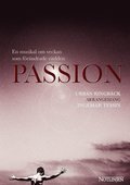 Passion : en musikal om veckan som frndrade vrlden