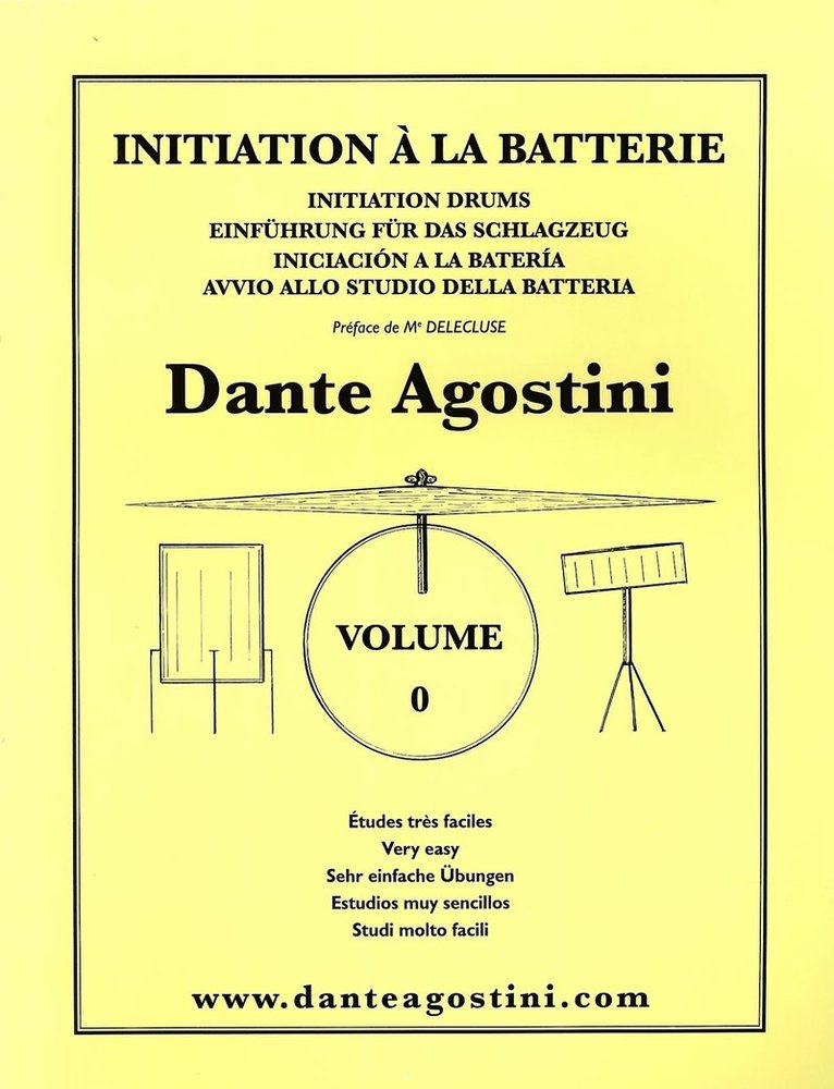 DANTE AGOSTINI - METHODE DE BATTERIE VOLUME 0 DRUMS, Häftad