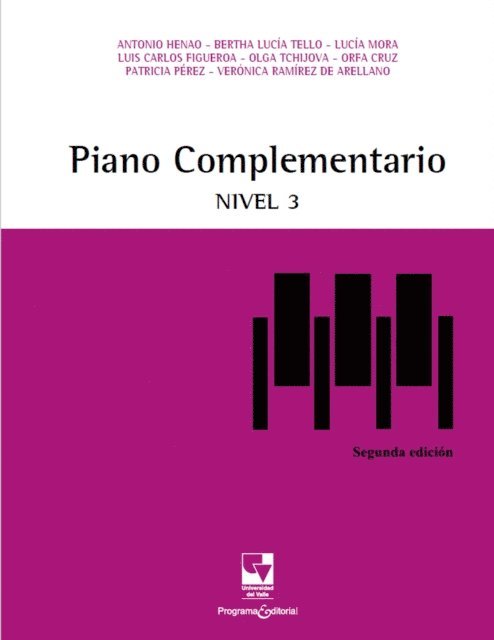 Veronica Ramirez de Arellano, Patricia Perez, Orfa Cruz, Olga Tchijova, Luis Carlos Figueroa, Lucia Mora, Bertha Lucia Tello, Antonio Henao - Piano complementario: Nivel 3, E-bok