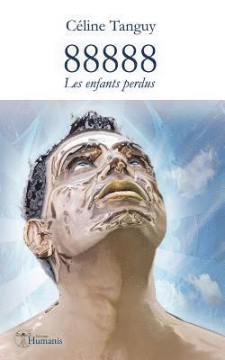 Celine Tanguy - 88888: Les Enfants Perdus, Häftad