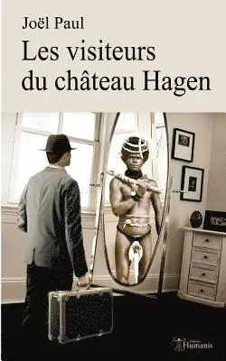 Joel Paul - Les Visiteurs Du Château Hagen, Häftad. Tillgänglighet: Lägg i varukorg