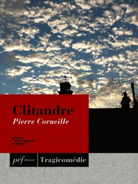 Pierre Corneille - Clitandre, E-bok. Tillgänglighet: Lägg i varukorg