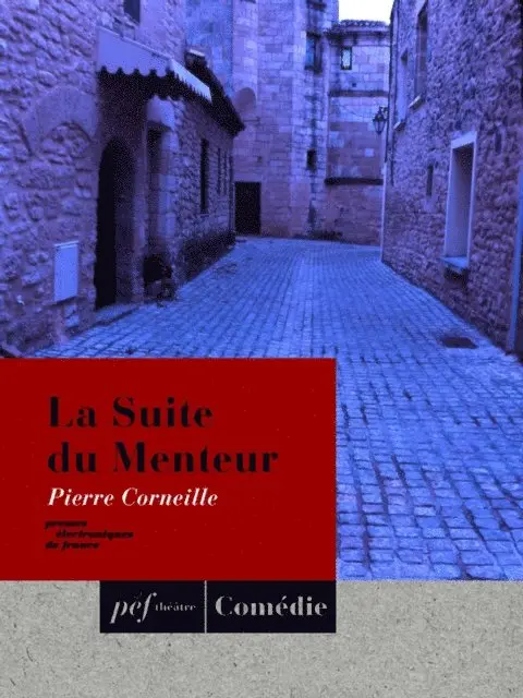 Pierre Corneille - La Suite du Menteur, E-bok. Tillgänglighet: Lägg i varukorg