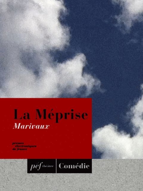 Marivaux - La Méprise, E-bok