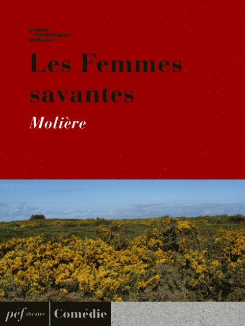 Moliere - Les Femmes savantes, E-bok