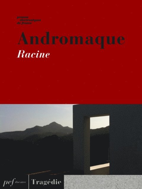Jean RACINE - Andromaque, E-bok