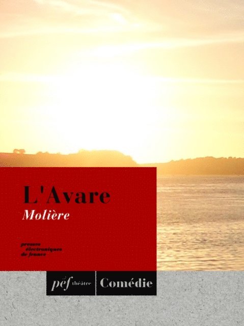 Moliere - L'Avare, E-bok