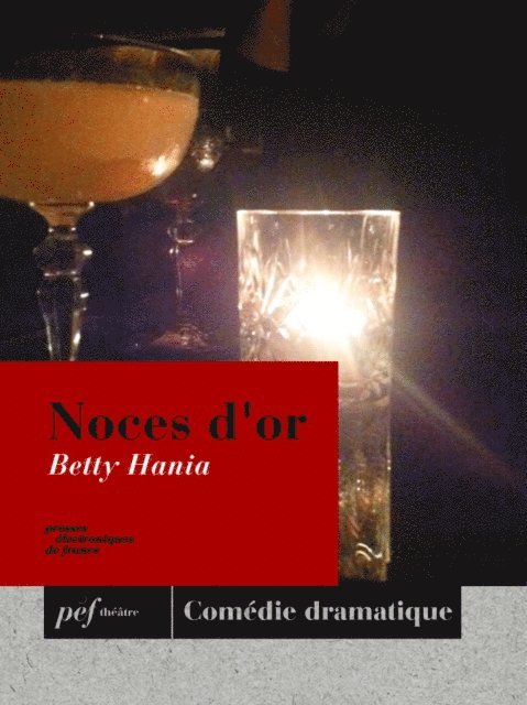 Betty Hania - Noces d'or, E-bok
