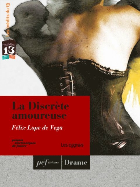Felix Lope de Vega - La Discrète amoureuse, E-bok