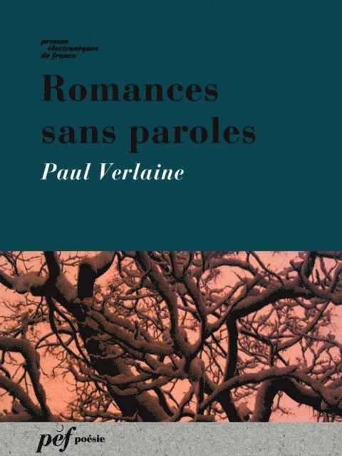 Paul Verlaine - Romances sans paroles, E-bok