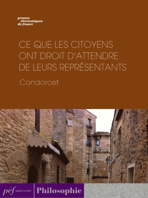 CONDORCET - Ce que les citoyens ont droit d'attendre de leurs représentants, E-bok