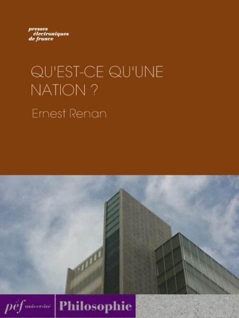 Ernest Renan - Qu'est-ce qu'une nation ?, E-bok