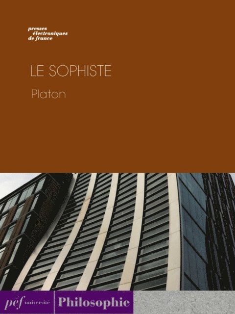 Platon - Le Sophiste, E-bok