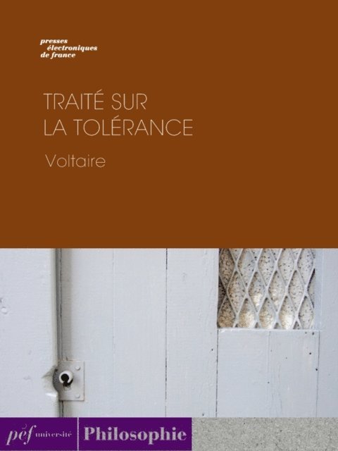 Voltaire - Traité sur la tolérance, E-bok