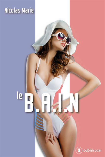Nicolas Marie - Le B.A.I.N, E-bok