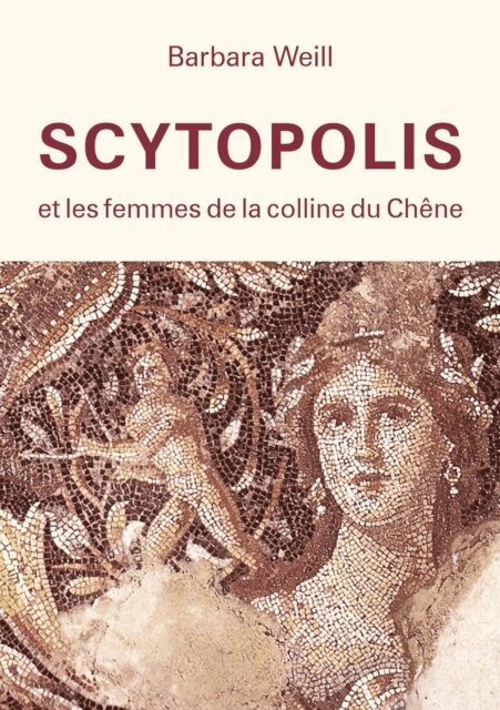 Barbara Weill - Scytopolis et les femmes de la Colline du Chene, E-bok